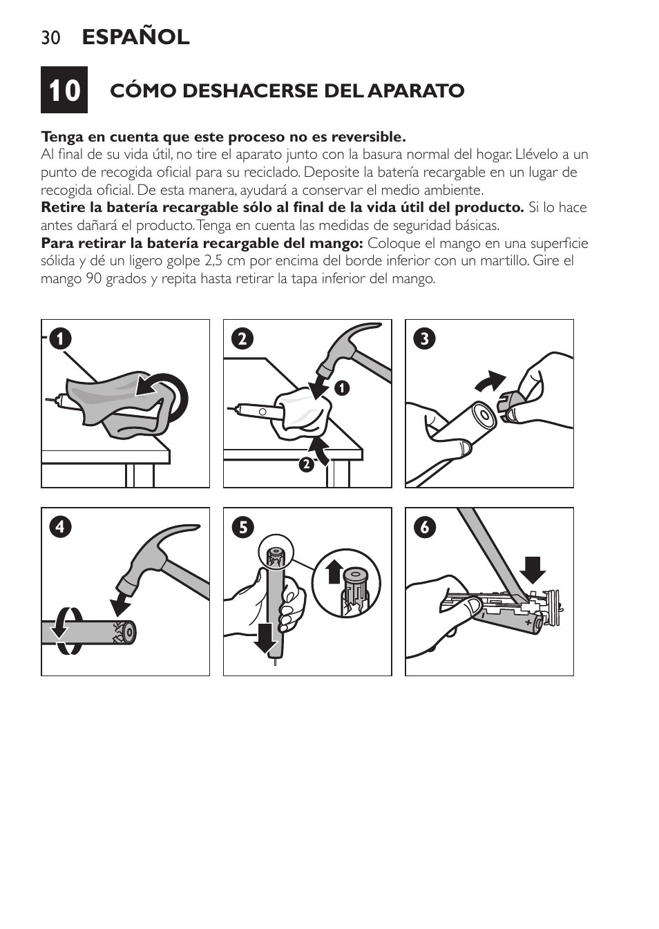 Español, Cómo deshacerse del aparato | Philips Sonicare DiamondClean Cepillo dental sónico recargable User Manual | Page 30 / 76