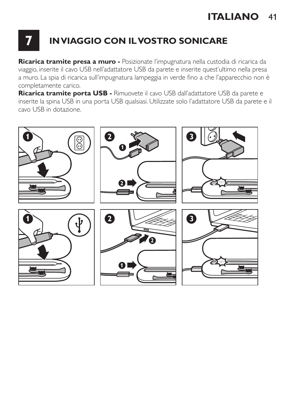 In viaggio con il vostro sonicare, Italiano | Philips Sonicare DiamondClean Cepillo dental sónico recargable User Manual | Page 41 / 76