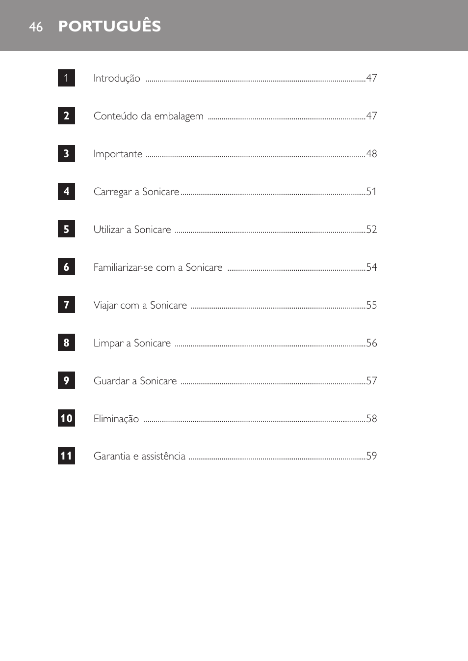 Português | Philips Sonicare DiamondClean Cepillo dental sónico recargable User Manual | Page 46 / 76