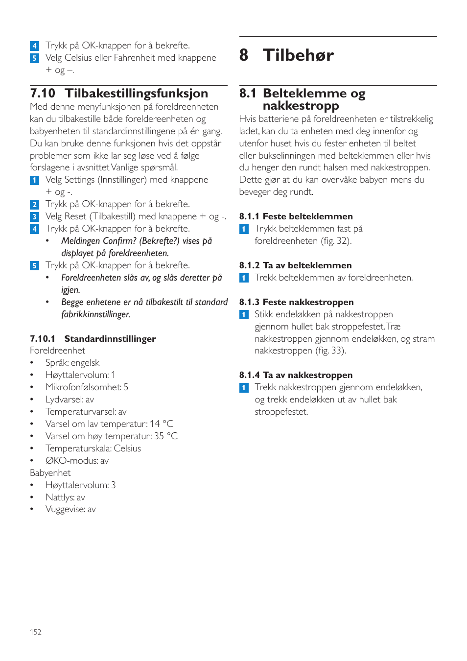 8 tilbehør, 1 belteklemme og nakkestropp, 10 tilbakestillingsfunksjon | Philips AVENT Vigilabebés DECT User Manual | Page 152 / 204