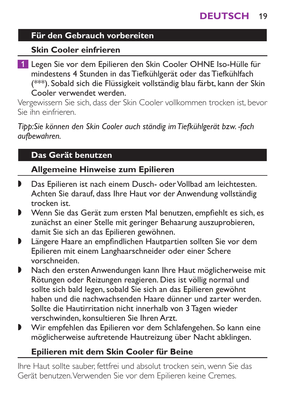 Für den gebrauch vorbereiten, Skin cooler einfrieren, Das gerät benutzen | Allgemeine hinweise zum epilieren, Epilieren mit dem skin cooler für beine | Philips Satinelle Ice Depiladora User Manual | Page 19 / 128