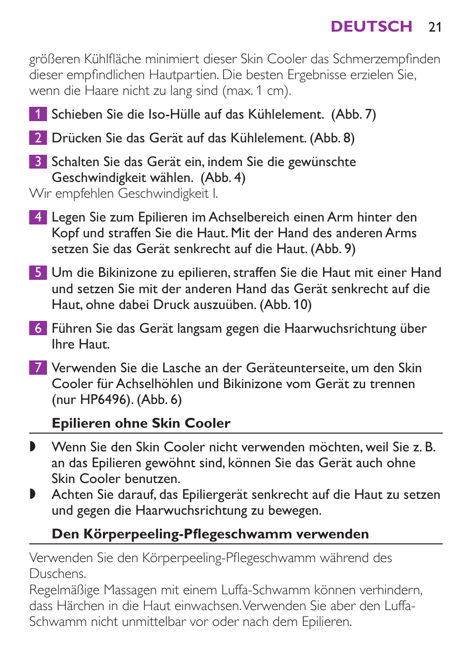 Epilieren ohne skin cooler, Den körperpeeling-pflegeschwamm verwenden | Philips Satinelle Ice Depiladora User Manual | Page 21 / 128