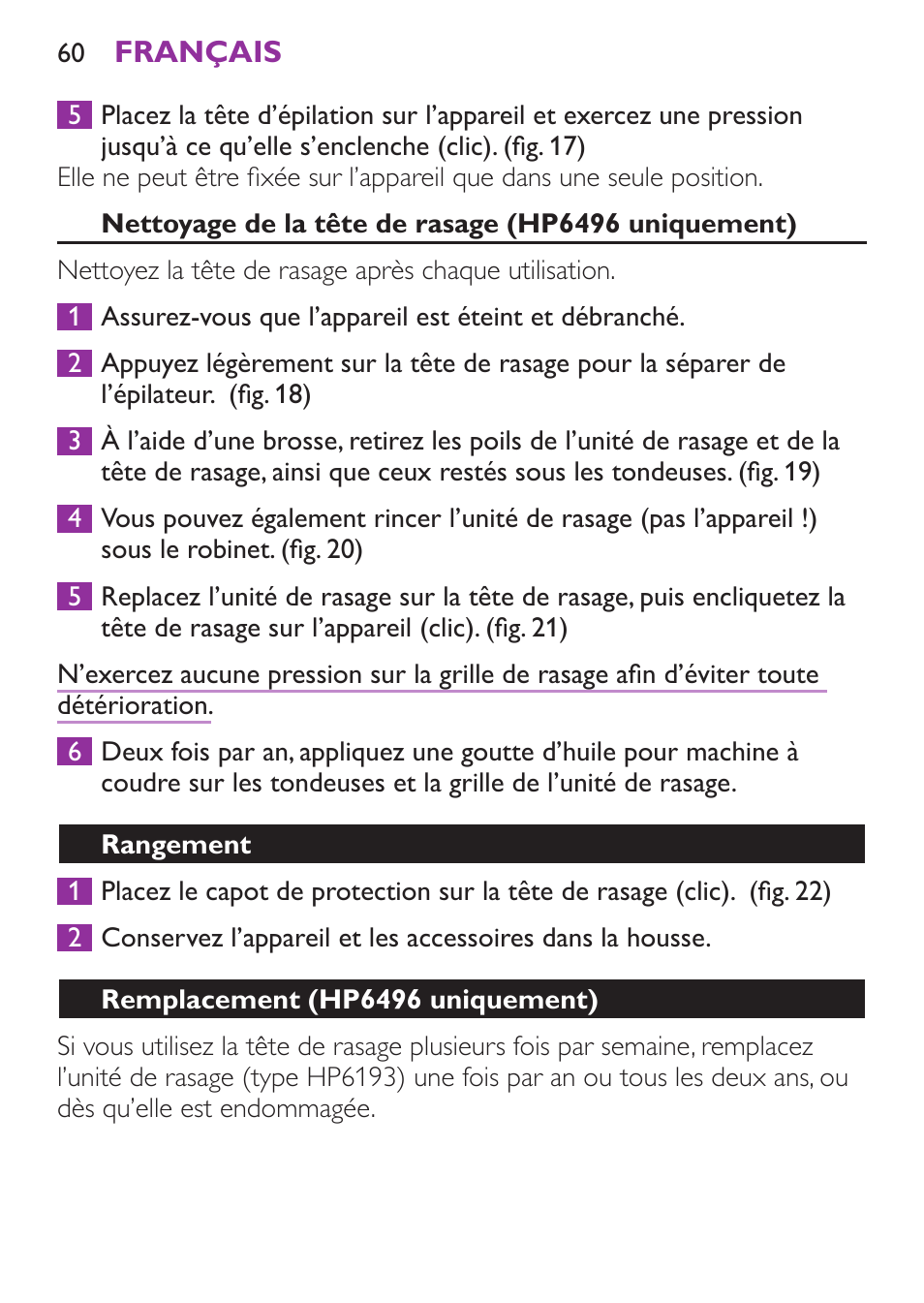 Nettoyage de la tête de rasage (hp6496 uniquement), Rangement, Remplacement (hp6496 uniquement) | Philips Satinelle Ice Depiladora User Manual | Page 60 / 128