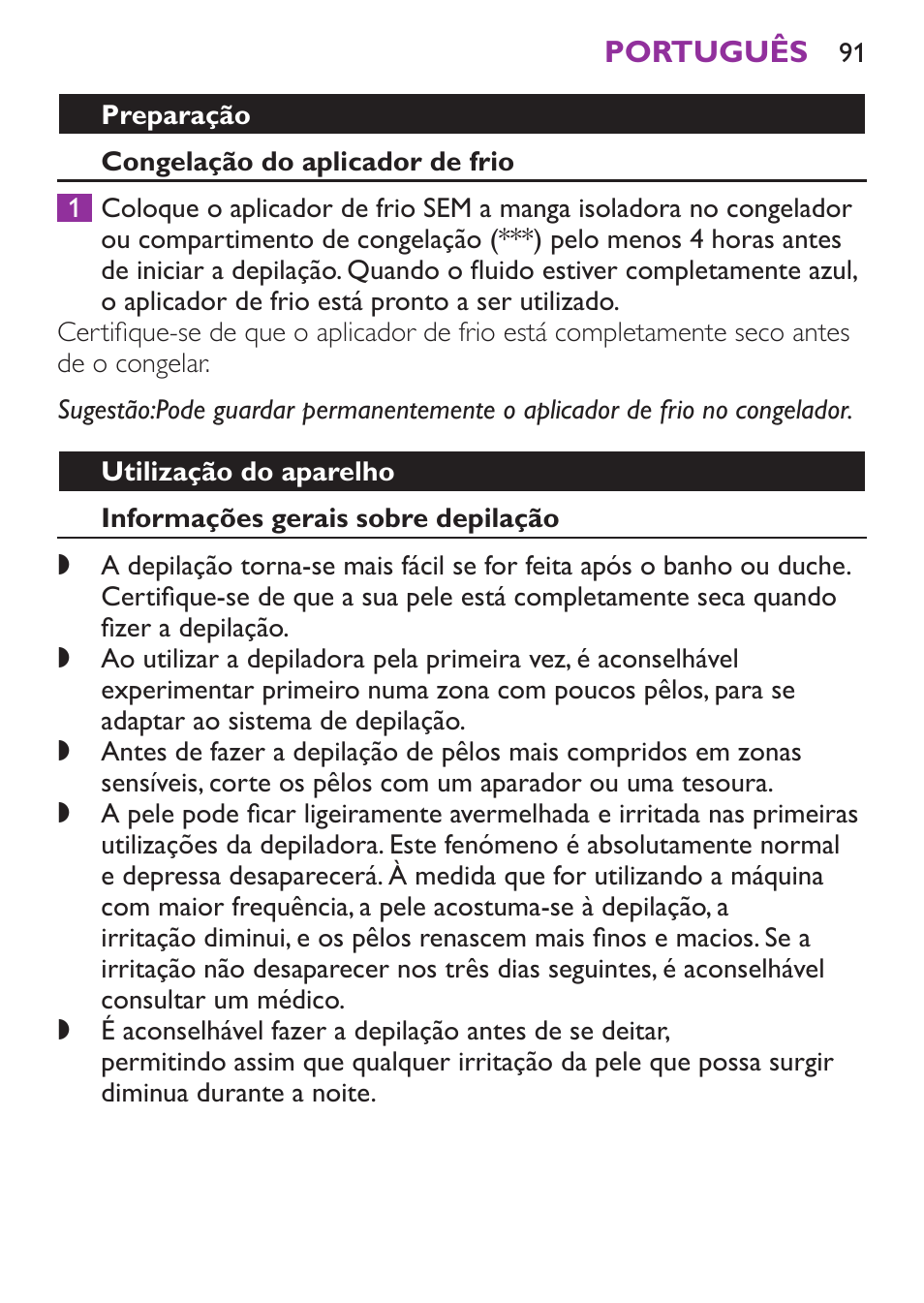 Preparação, Congelação do aplicador de frio, Utilização do aparelho | Informações gerais sobre depilação, Depilação com o aplicador de frio para as pernas | Philips Satinelle Ice Depiladora User Manual | Page 91 / 128