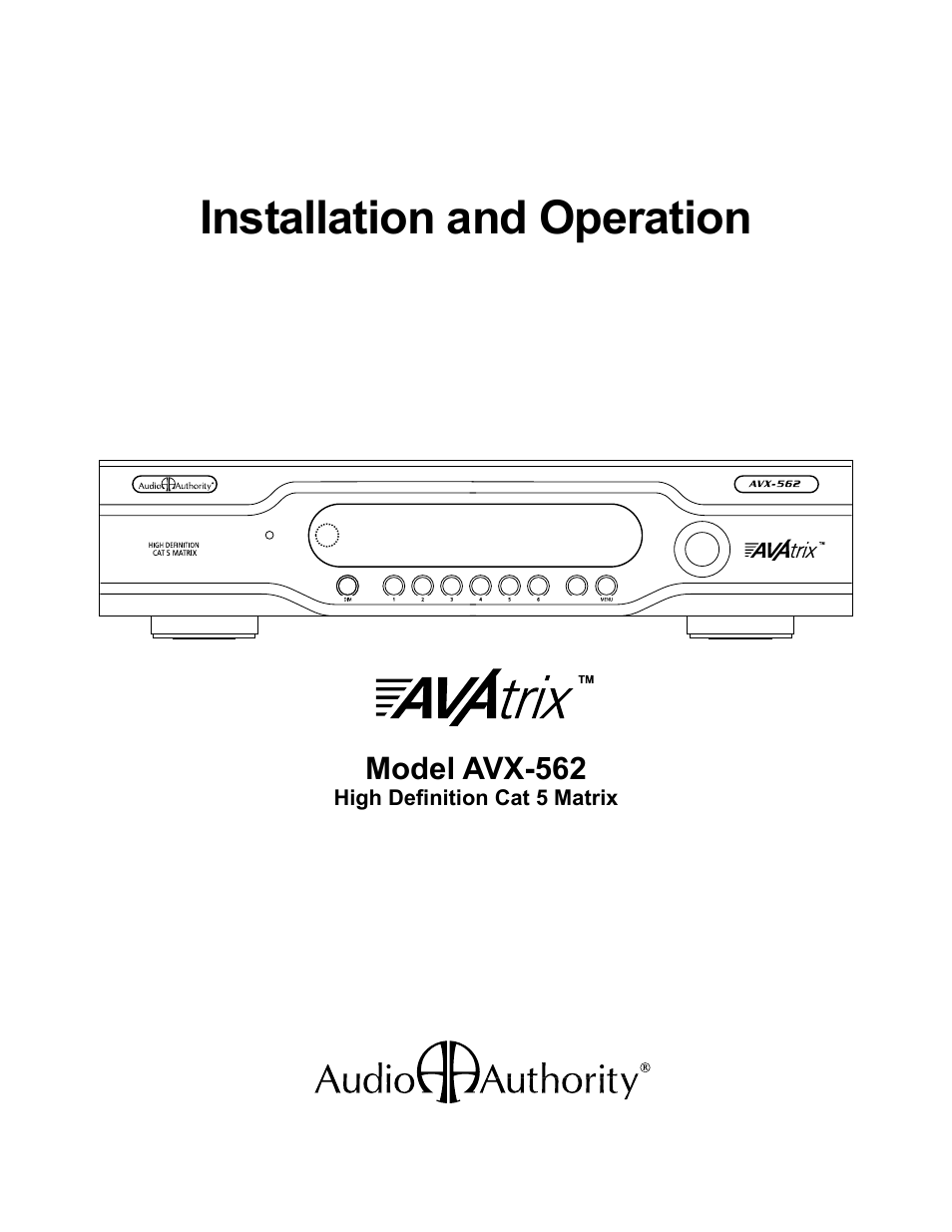 Audio Authority High Definition Cat 5 Matrix AVX-562 User Manual | 28 pages