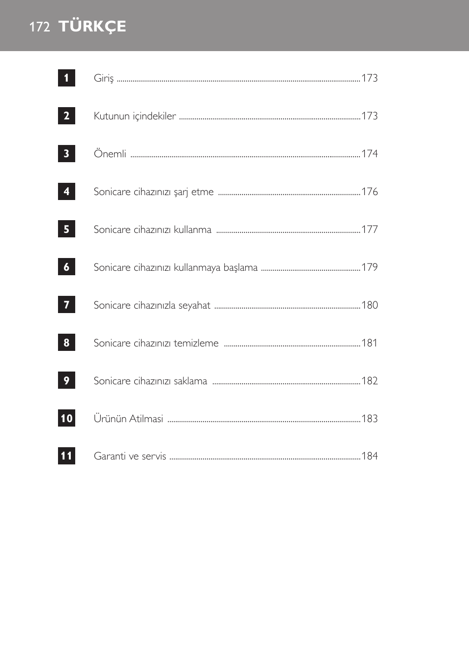 Türkçe, Türkçe 17 | Philips Sonicare DiamondClean Cepillo dental sónico recargable User Manual | Page 172 / 188