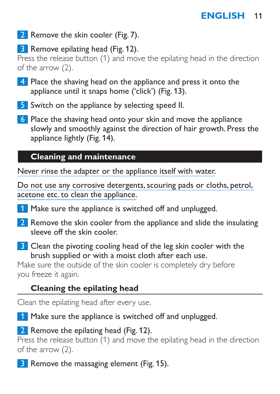 Cleaning and maintenance, Cleaning the epilating head | Philips Satinelle Depiladora User Manual | Page 11 / 120