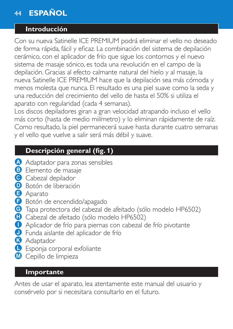 Español, Introducción, Descripción general (fig. 1) | Importante | Philips Satinelle Depiladora User Manual | Page 44 / 120