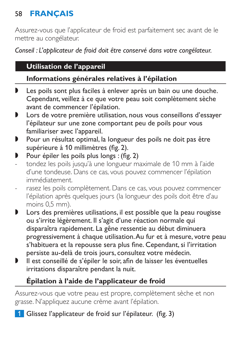 Utilisation de l’appareil, Informations générales relatives à l’épilation, Épilation à l’aide de l’applicateur de froid | Philips Satinelle Depiladora User Manual | Page 58 / 120