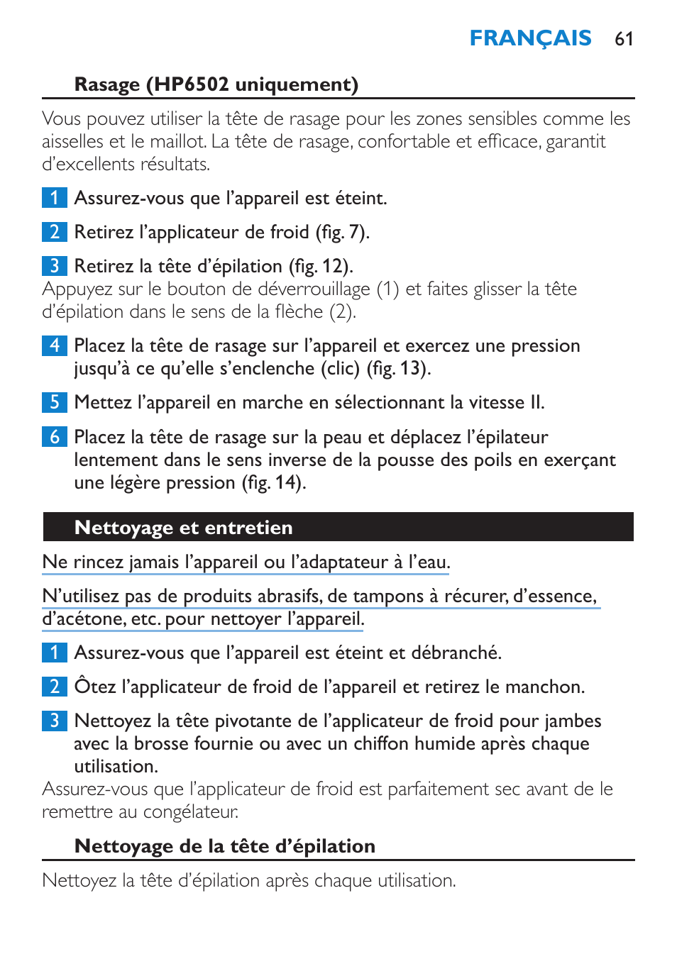 Rasage (hp6502 uniquement), Nettoyage et entretien, Nettoyage de la tête d’épilation | Philips Satinelle Depiladora User Manual | Page 61 / 120