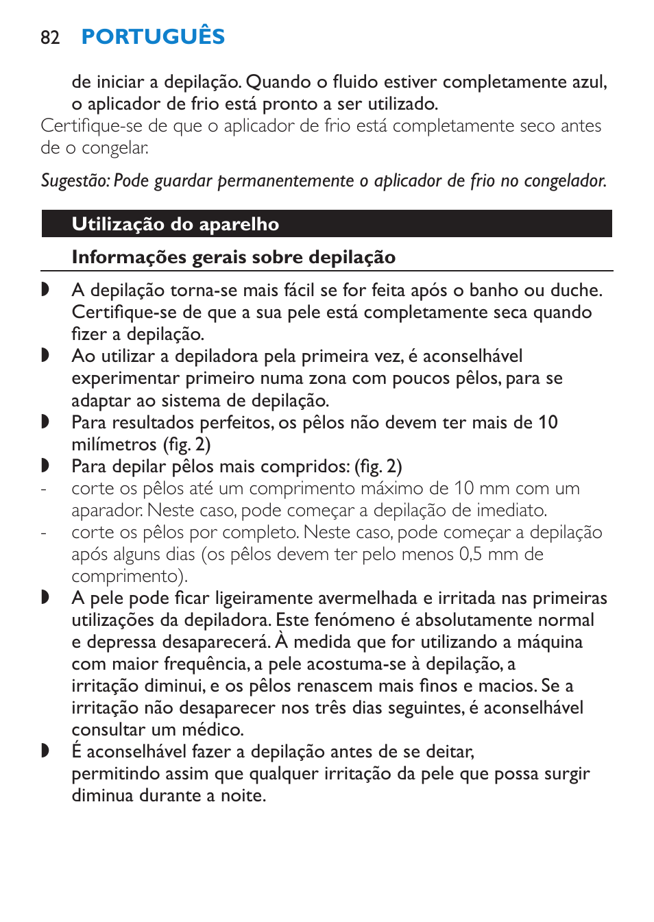 Utilização do aparelho, Informações gerais sobre depilação | Philips Satinelle Depiladora User Manual | Page 82 / 120