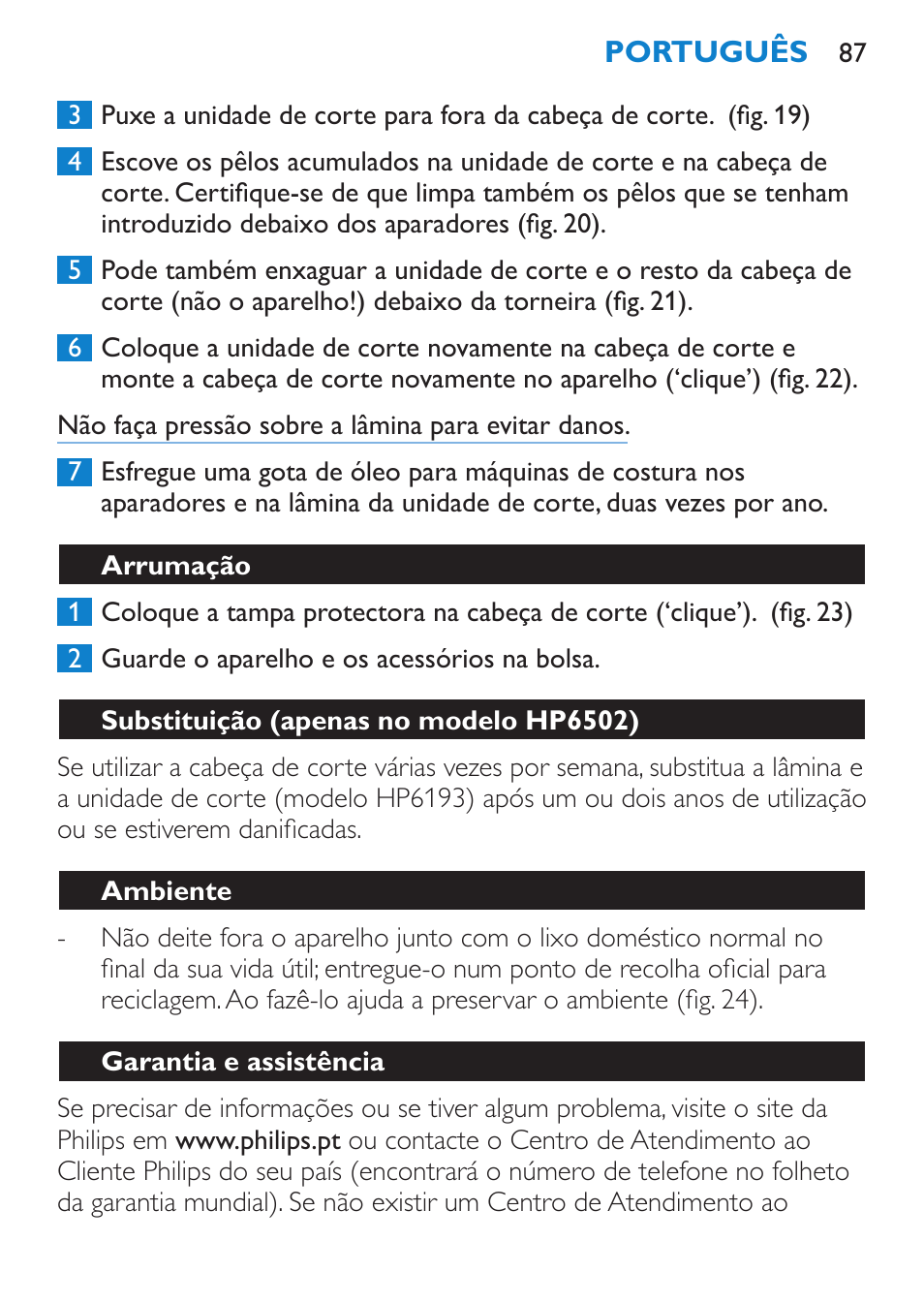 Arrumação, Substituição (apenas no modelo hp6502), Ambiente | Garantia e assistência | Philips Satinelle Depiladora User Manual | Page 87 / 120