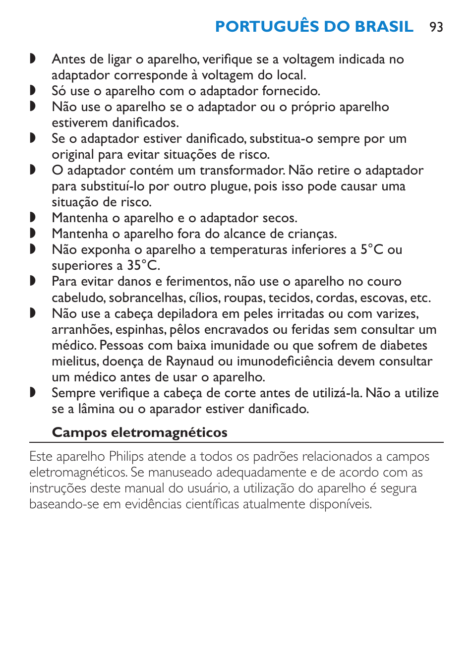 Campos eletromagnéticos, Preparação para o uso, Para congelar o aplicador de gelo | Philips Satinelle Depiladora User Manual | Page 93 / 120