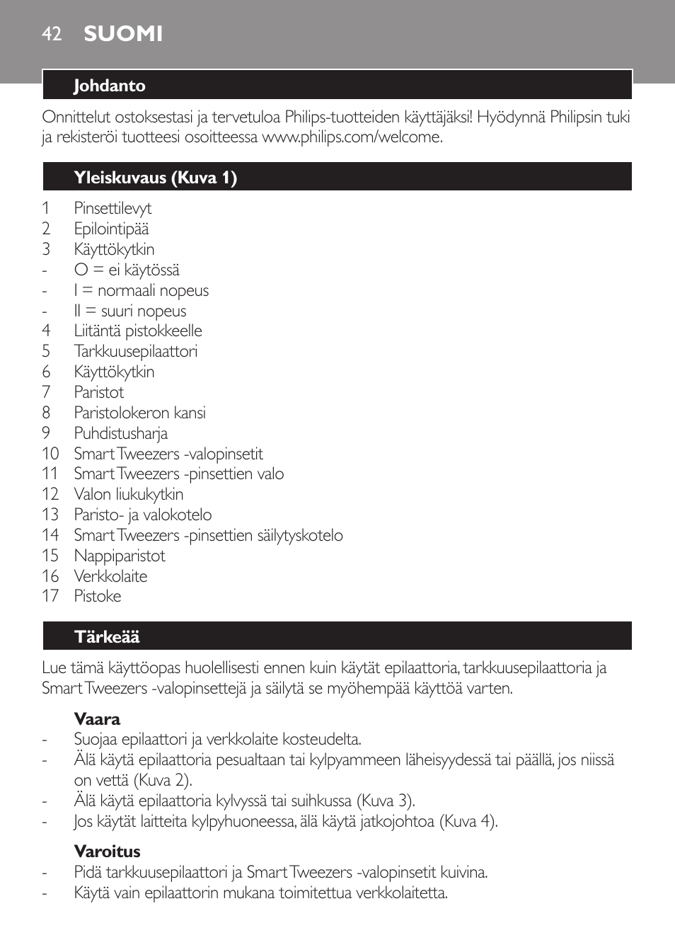 Suomi, Suomi 4 | Philips Set de depilación de edición limitada User Manual | Page 42 / 104