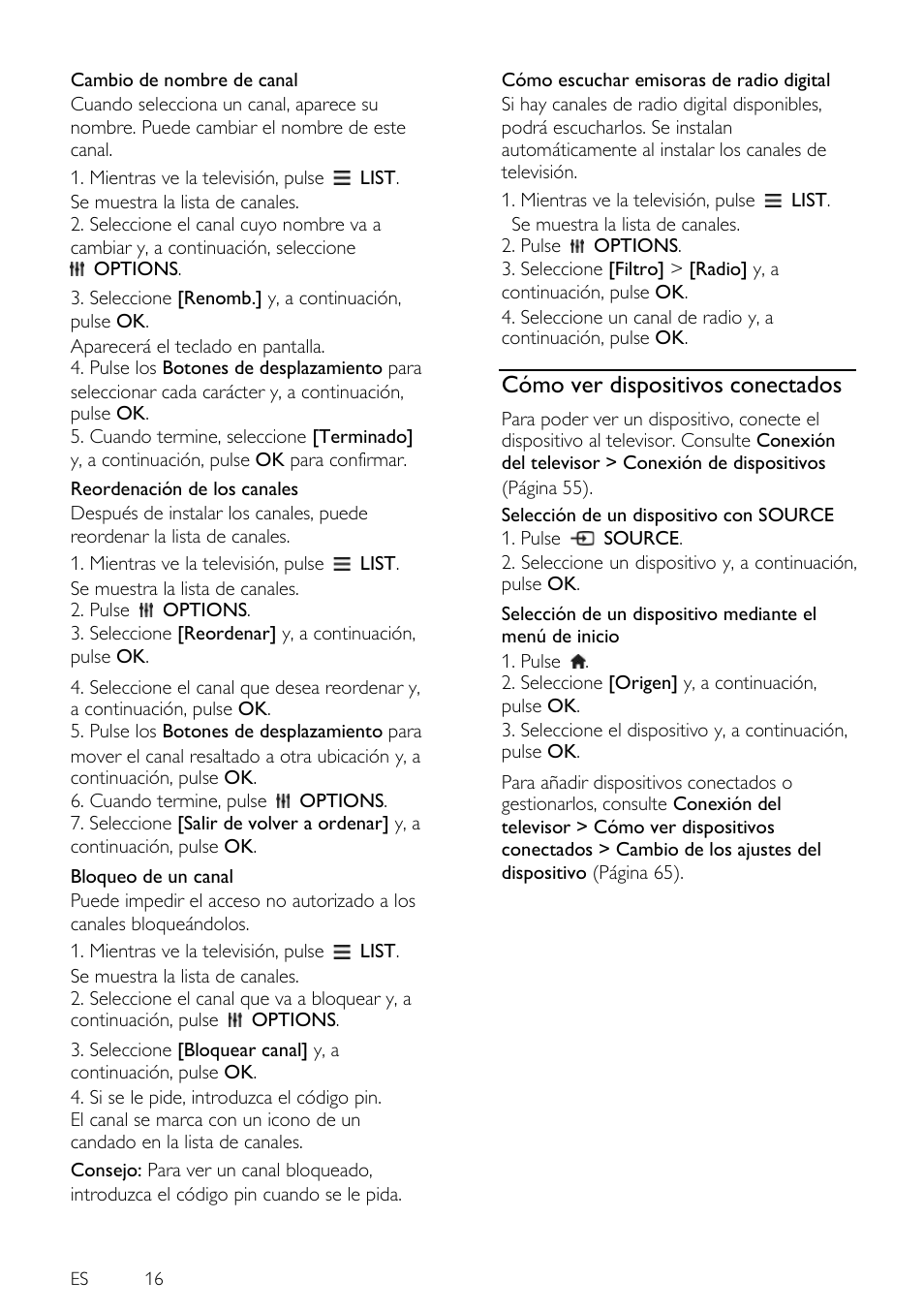 Cómo ver dispositivos conectados | Philips 4000 series Televisor Smart LED 3D ultrafino User Manual | Page 16 / 87
