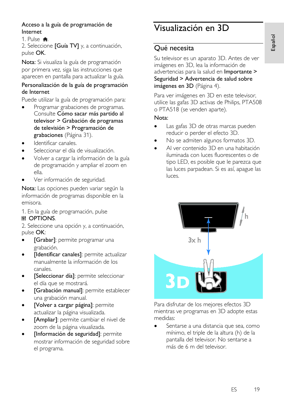 Visualización en 3d, Qué necesita | Philips 4000 series Televisor Smart LED 3D ultrafino User Manual | Page 19 / 87