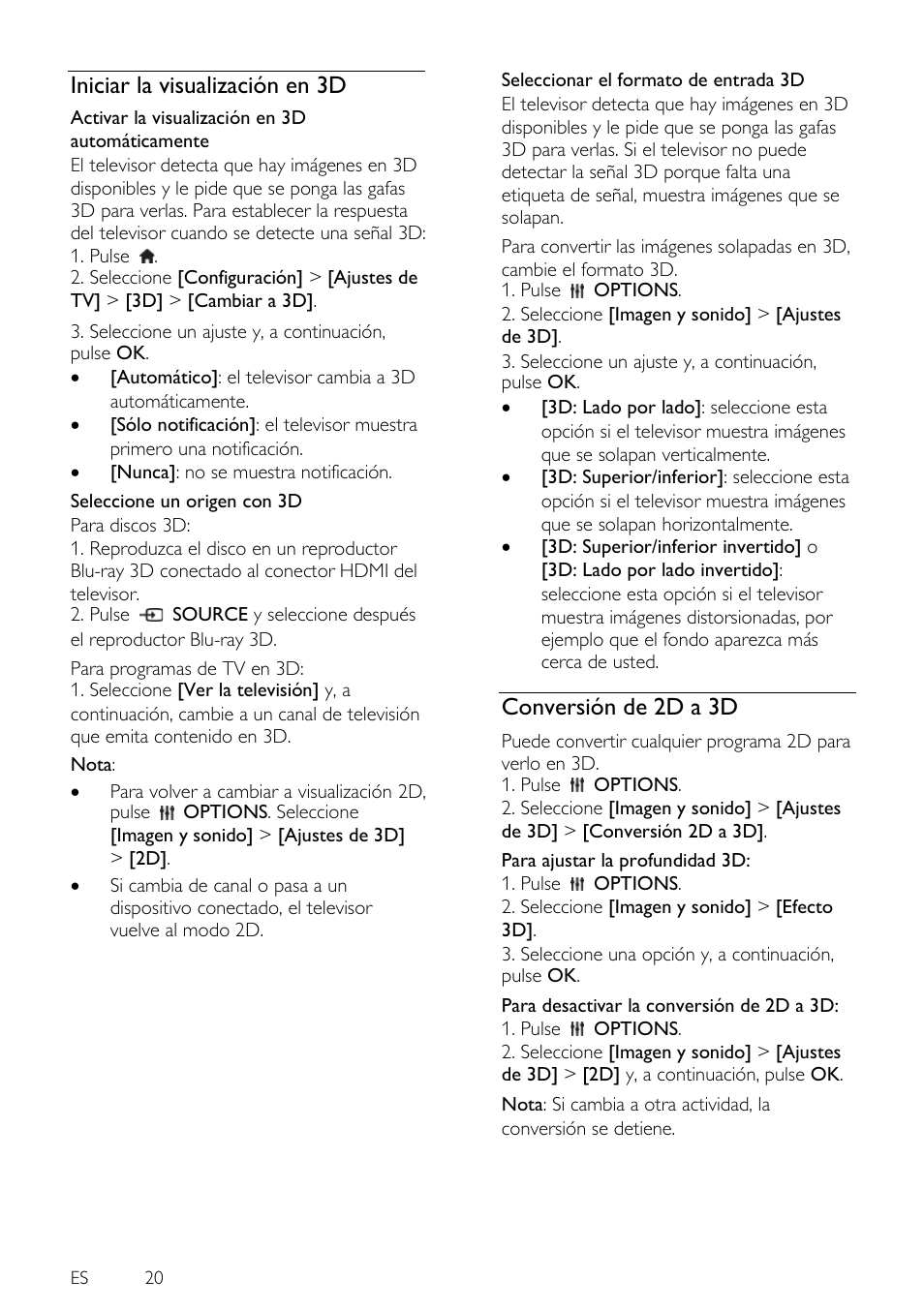 Iniciar la visualización en 3d, Conversión de 2d a 3d | Philips 4000 series Televisor Smart LED 3D ultrafino User Manual | Page 20 / 87