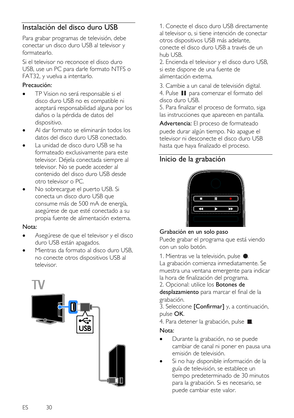 Instalación del disco duro usb, Inicio de la grabación | Philips 4000 series Televisor Smart LED 3D ultrafino User Manual | Page 30 / 87