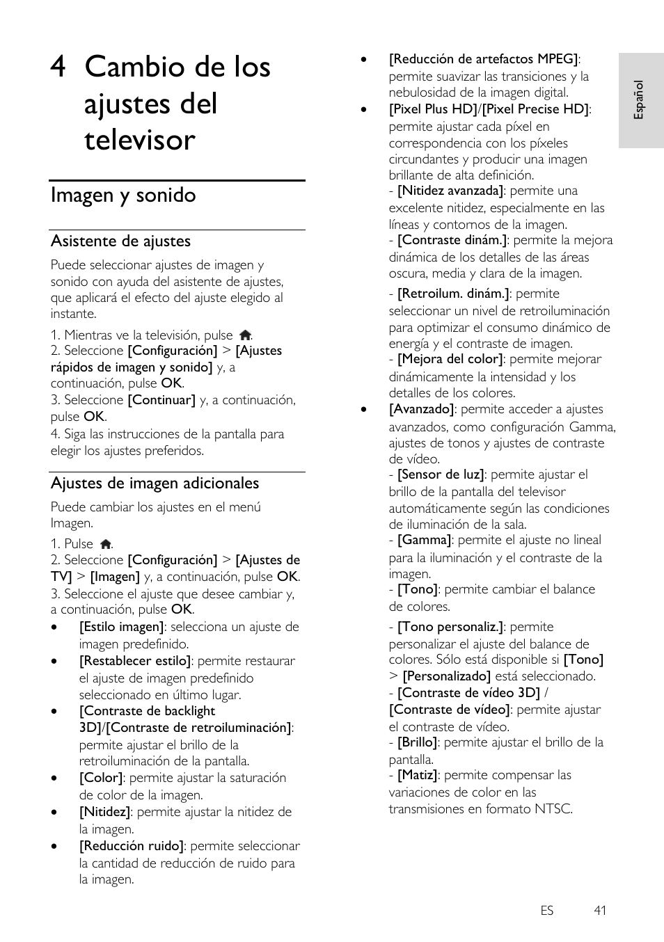 4 cambio de los ajustes del televisor, Imagen y sonido, Asistente de ajustes | Ajustes de imagen adicionales, Cambio de los ajustes del, Televisor | Philips 4000 series Televisor Smart LED 3D ultrafino User Manual | Page 41 / 87