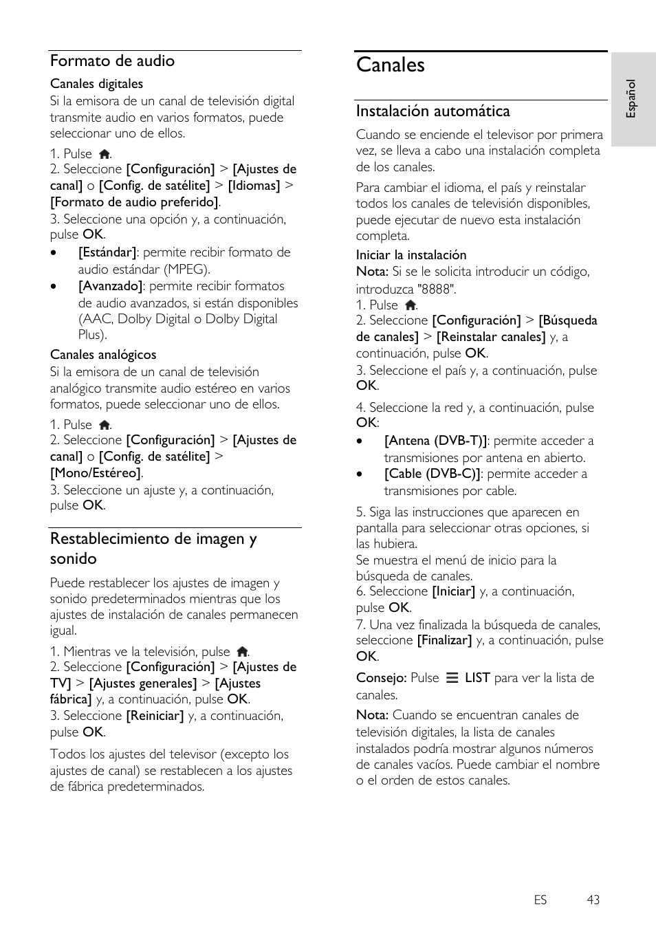 Formato de audio, Restablecimiento de imagen y sonido, Canales | Instalación automática | Philips 4000 series Televisor Smart LED 3D ultrafino User Manual | Page 43 / 87