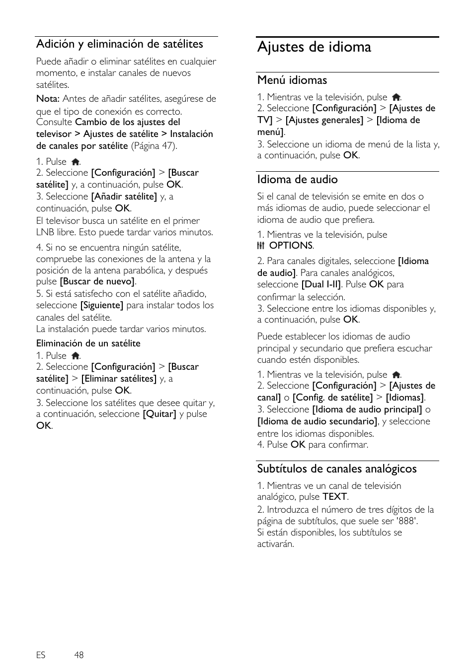 Adición y eliminación de satélites, Ajustes de idioma, Menú idiomas | Idioma de audio, Subtítulos de canales analógicos | Philips 4000 series Televisor Smart LED 3D ultrafino User Manual | Page 48 / 87