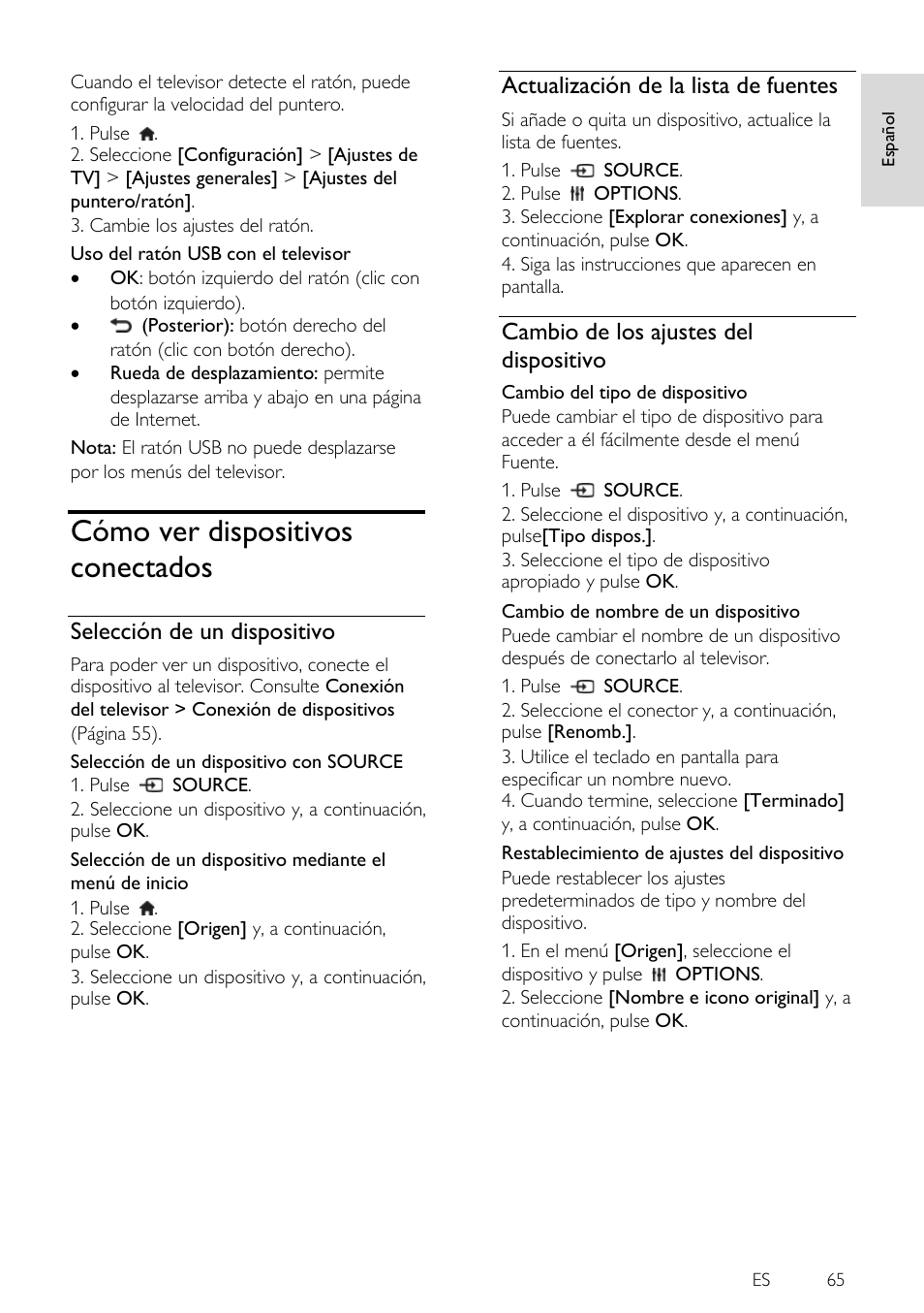 Cómo ver dispositivos conectados, Selección de un dispositivo, Actualización de la lista de fuentes | Cambio de los ajustes del dispositivo, Cómo ver dispositivos conectados 65 | Philips 4000 series Televisor Smart LED 3D ultrafino User Manual | Page 65 / 87