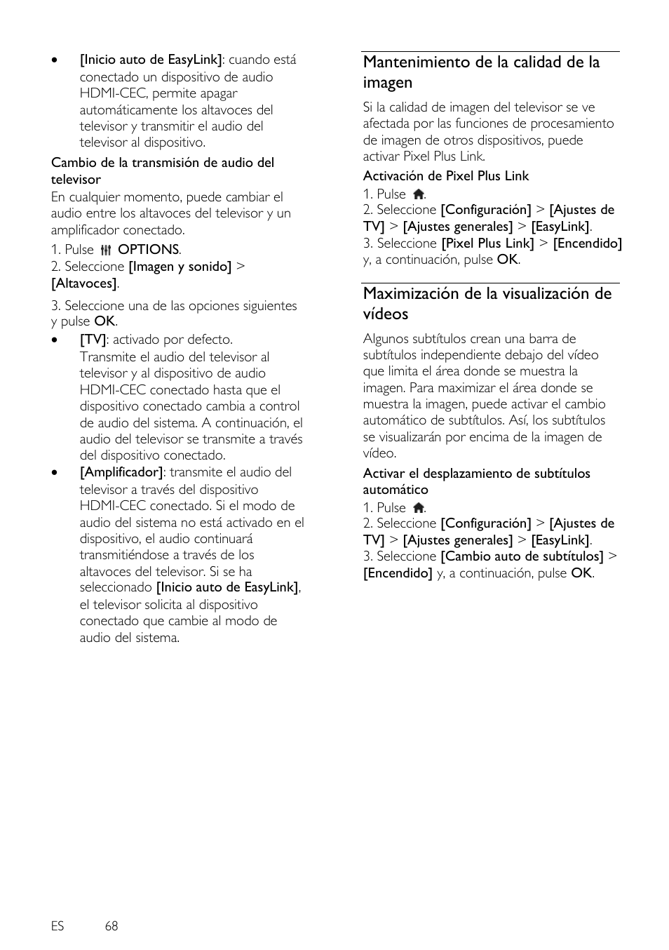 Mantenimiento de la calidad de la imagen, Maximización de la visualización de vídeos | Philips 4000 series Televisor Smart LED 3D ultrafino User Manual | Page 68 / 87