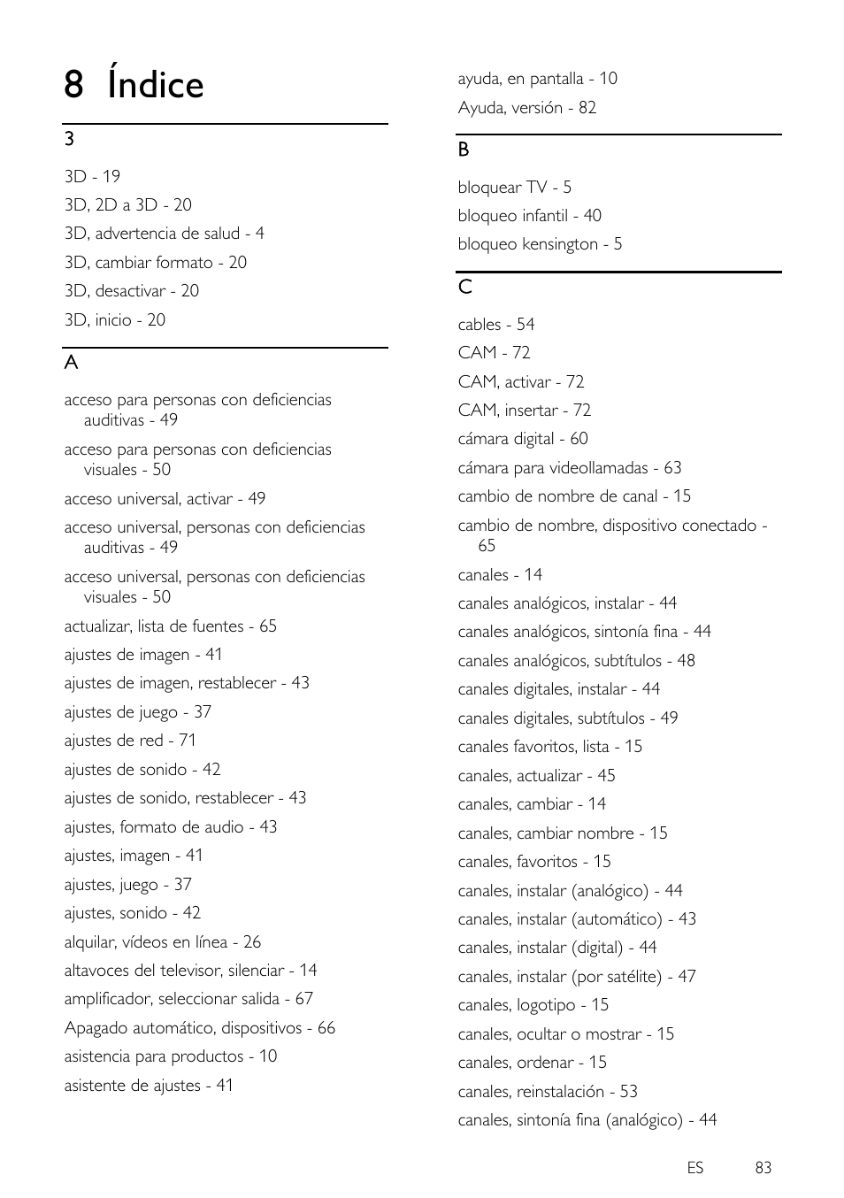 8 índice, Índice | Philips 4000 series Televisor Smart LED 3D ultrafino User Manual | Page 83 / 87