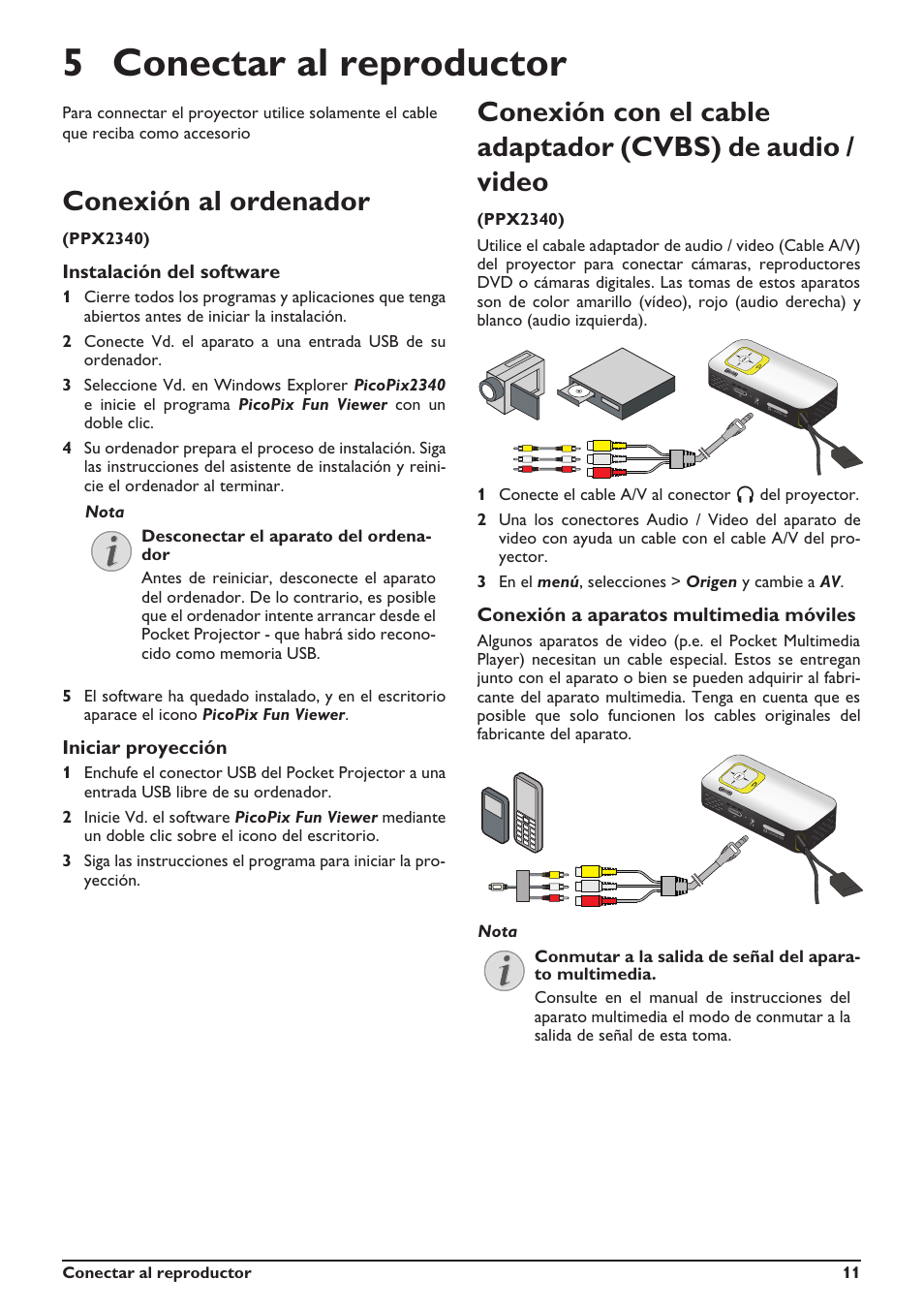 5 conectar al reproductor, Conexión al ordenador | Philips PicoPix Proyector de bolsillo User Manual | Page 11 / 26