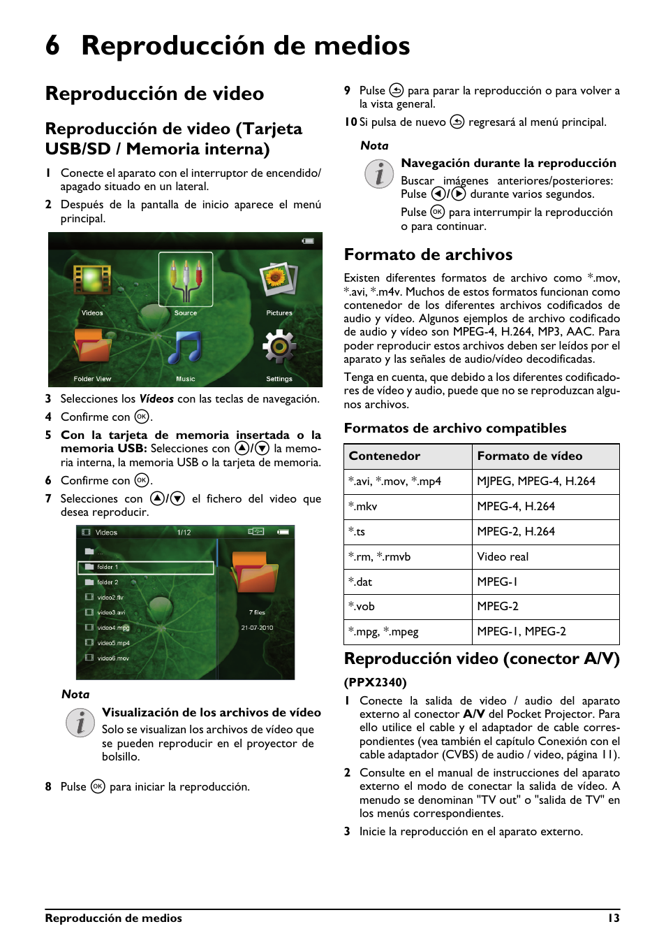 6 reproducción de medios, Reproducción de video, Formato de archivos | Reproducción video (conector a/v) | Philips PicoPix Proyector de bolsillo User Manual | Page 13 / 26