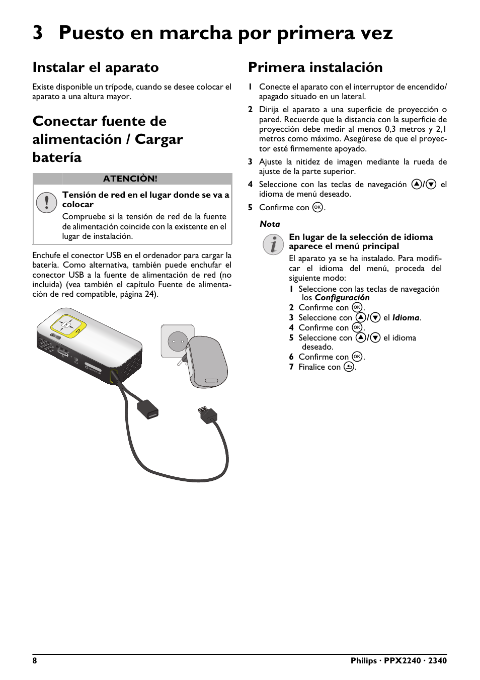 3 puesto en marcha por primera vez, Instalar el aparato, Conectar fuente de alimentación / cargar batería | Primera instalación | Philips PicoPix Proyector de bolsillo User Manual | Page 8 / 26