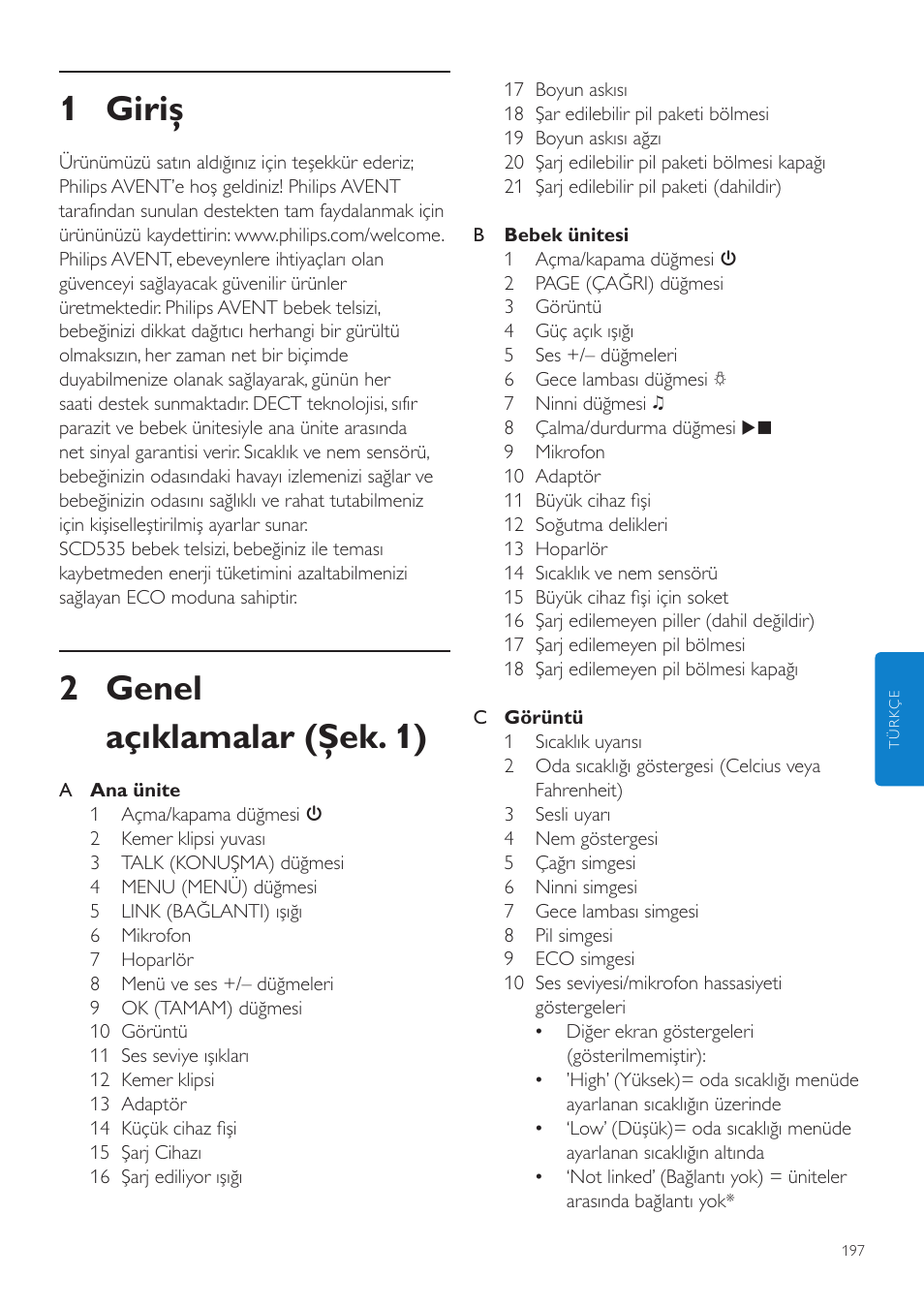 Türkçe, Kullanım kılavuzu, 1 giriş | 2 genel açıklamalar (şek. 1) | Philips AVENT Vigilabebés DECT User Manual | Page 197 / 216