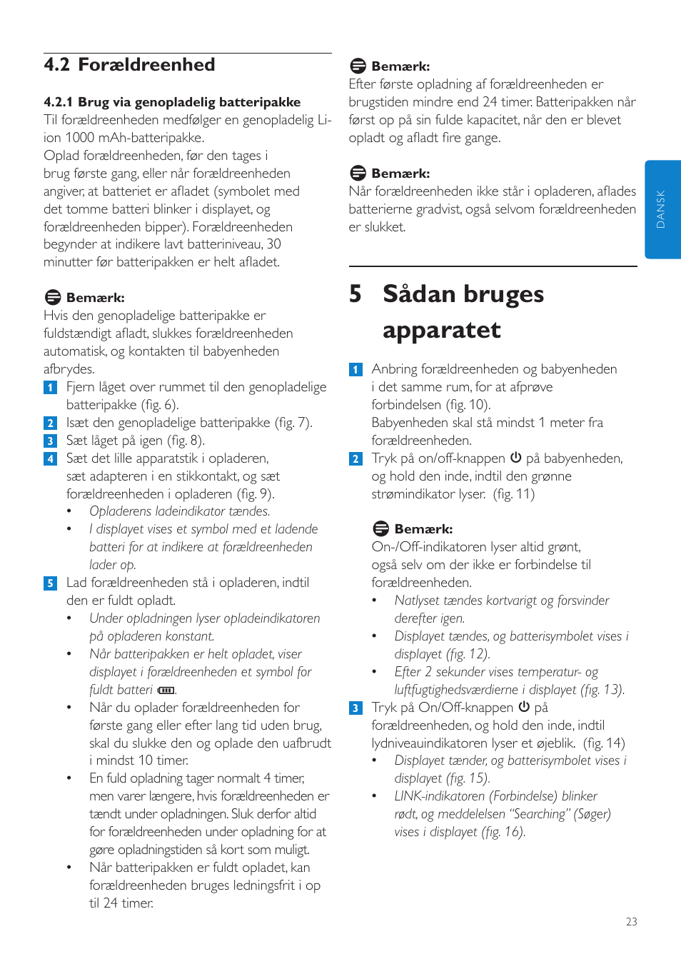 5 sådan bruges apparatet, 2 forældreenhed | Philips AVENT Vigilabebés DECT User Manual | Page 23 / 216
