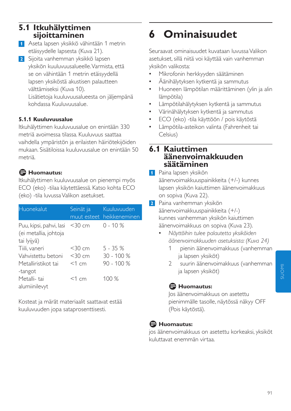 6 ominaisuudet, 1 kaiuttimen äänenvoimakkuuden säätäminen, 1 itkuhälyttimen sijoittaminen | Philips AVENT Vigilabebés DECT User Manual | Page 91 / 216