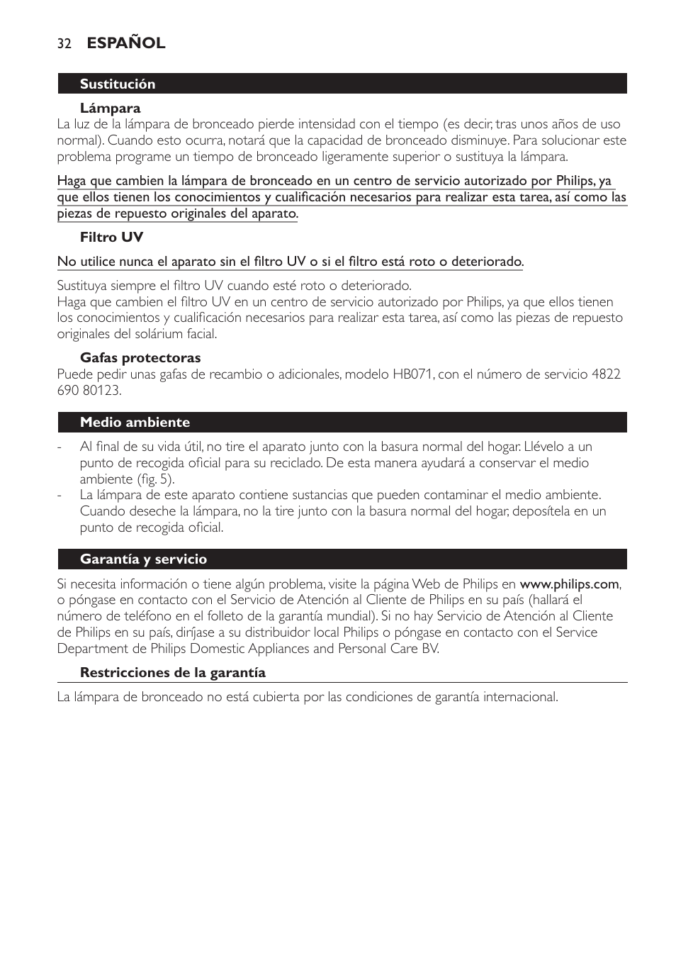 Lámpara, Filtro uv, Gafas protectoras | Almacenamiento, Sustitución, Medio ambiente, Garantía y servicio, Restricciones de la garantía, Guía de resolución de problemas | Philips Solárium de medio cuerpo User Manual | Page 32 / 76