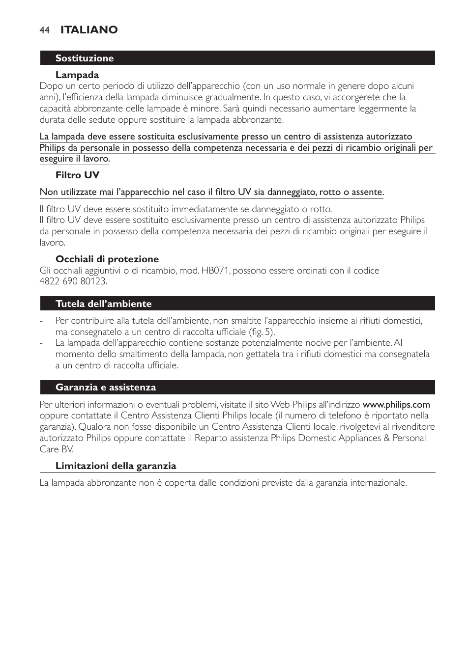Lampada, Filtro uv, Occhiali di protezione | Sostituzione, Tutela dell’ambiente, Garanzia e assistenza, Limitazioni della garanzia, Risoluzione dei guasti | Philips Solárium de medio cuerpo User Manual | Page 44 / 76