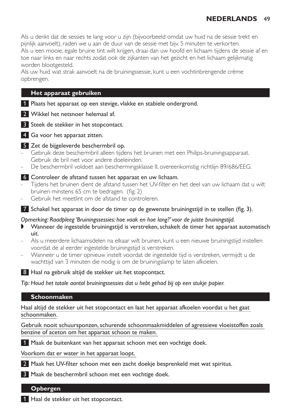 Het apparaat gebruiken, Schoonmaken | Philips Solárium de medio cuerpo User Manual | Page 49 / 76