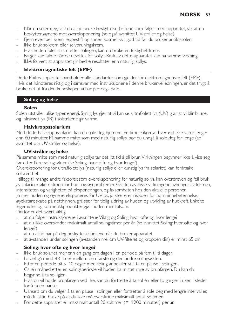 Elektromagnetiske felt (emf), Solen, Halvkroppssolarium | Uv-stråler og helse, Soling: hvor ofte og hvor lenge, Soling og helse | Philips Solárium de medio cuerpo User Manual | Page 53 / 76