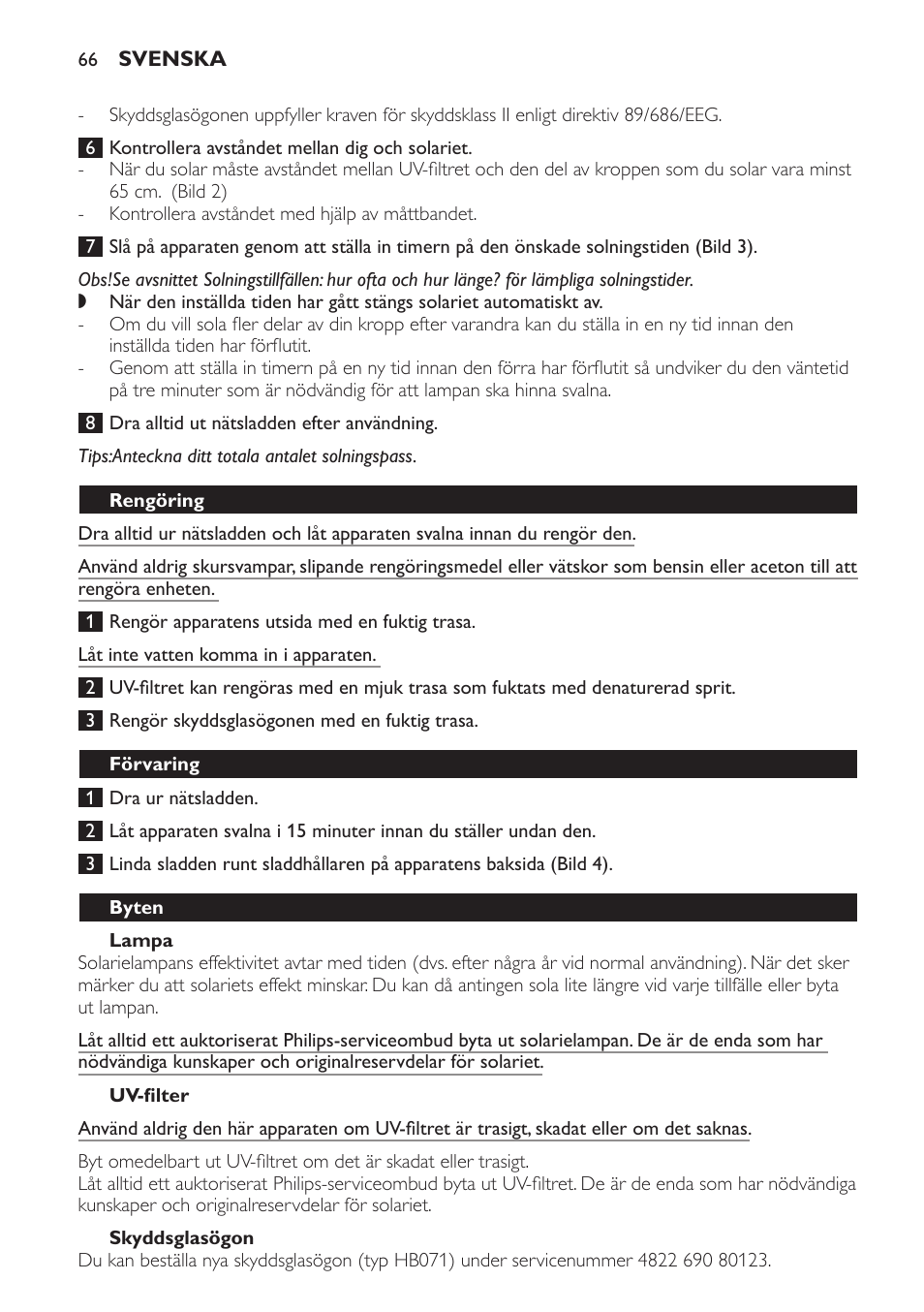 Lampa, Uv-filter, Skyddsglasögon | Rengöring, Förvaring, Byten | Philips Solárium de medio cuerpo User Manual | Page 66 / 76
