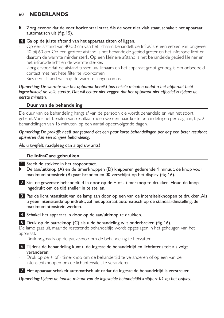 Duur van de behandeling, De infracare gebruiken, Schoonmaken | Philips Lámpara de infrarrojos InfraCare User Manual | Page 60 / 96