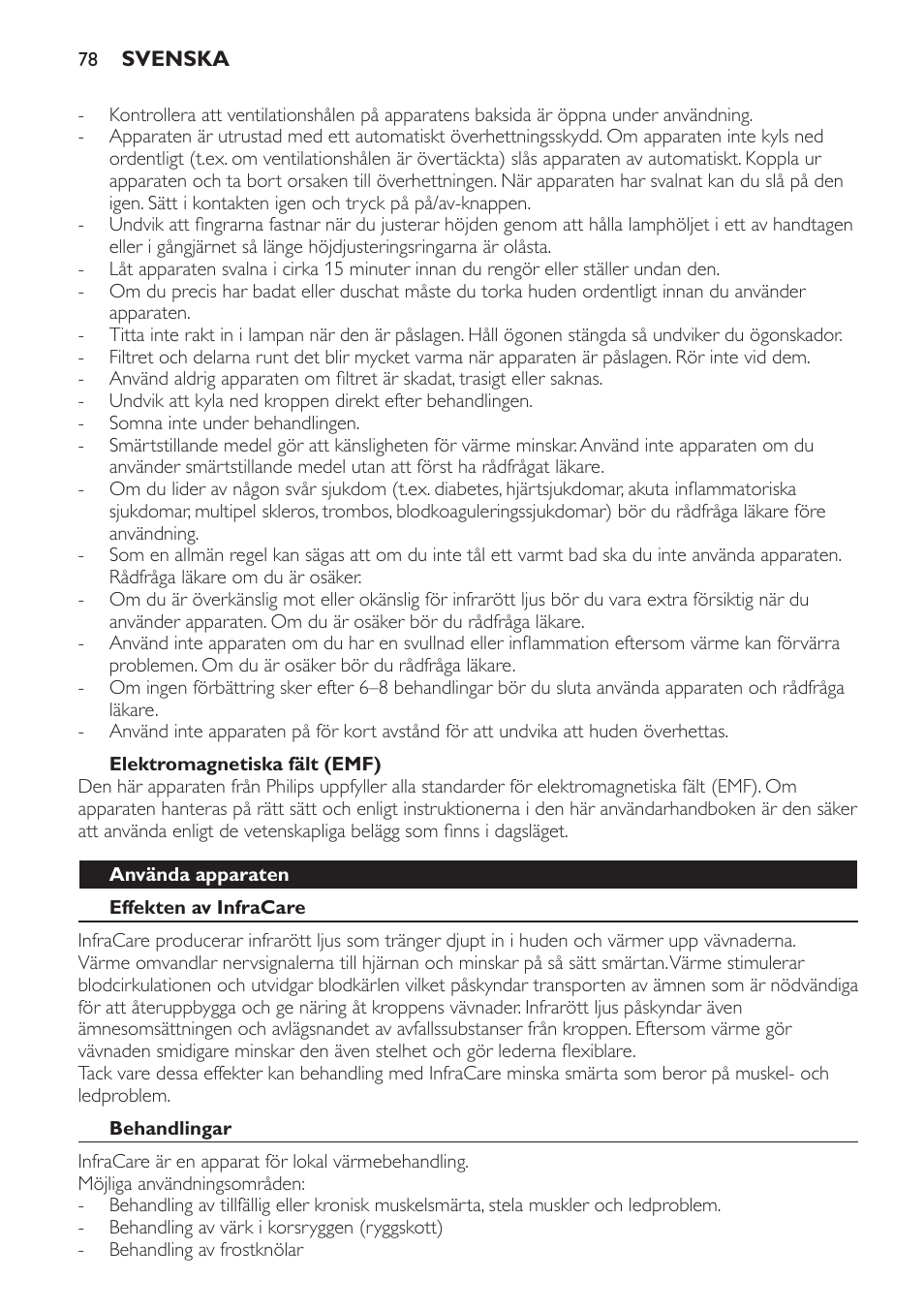 Elektromagnetiska fält (emf), Använda apparaten, Effekten av infracare | Behandlingar | Philips Lámpara de infrarrojos InfraCare User Manual | Page 78 / 96