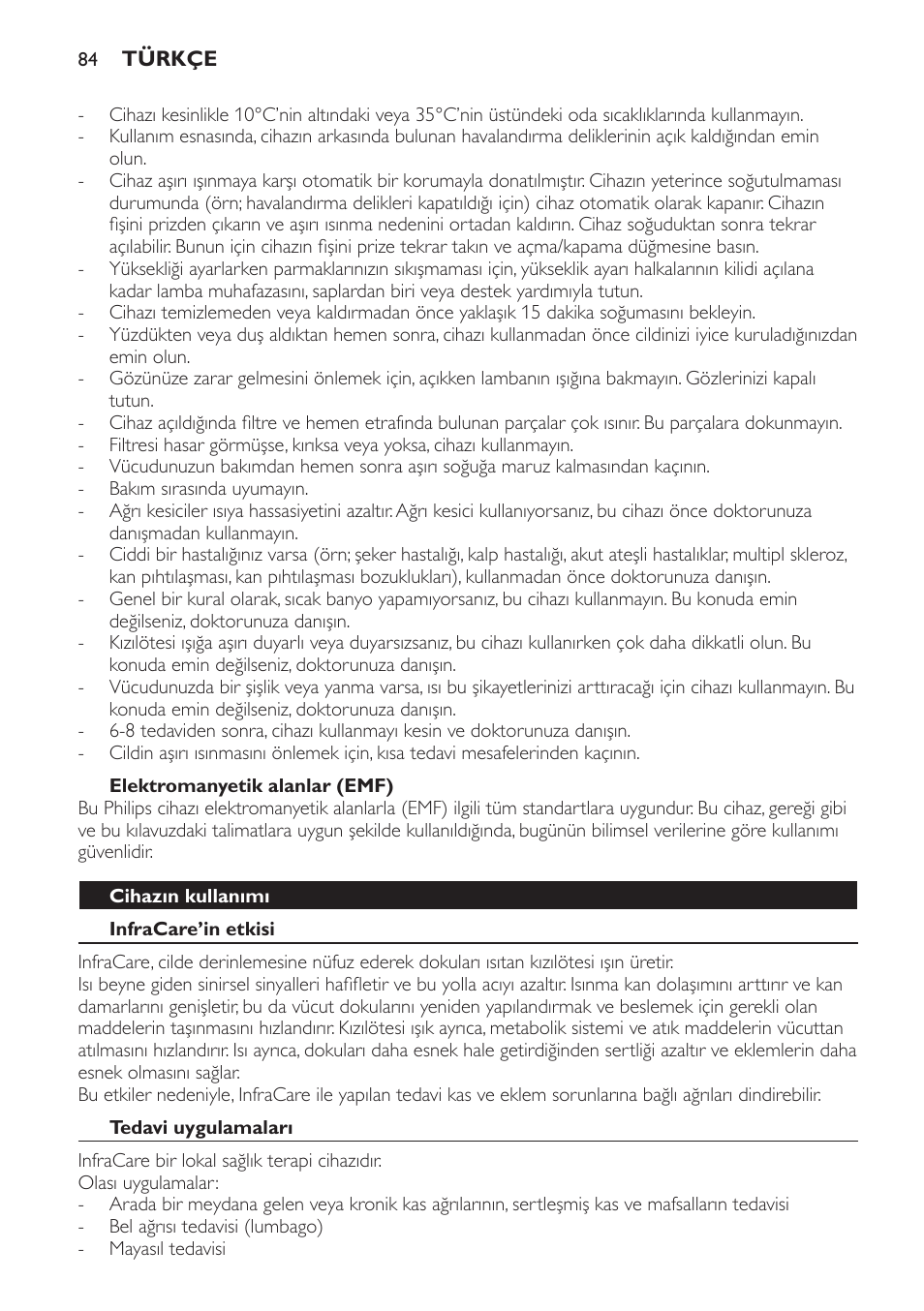 Elektromanyetik alanlar (emf), Cihazın kullanımı, Infrafil lamba cihazının etkisi | Tedavi uygulamaları | Philips Lámpara de infrarrojos InfraCare User Manual | Page 84 / 96