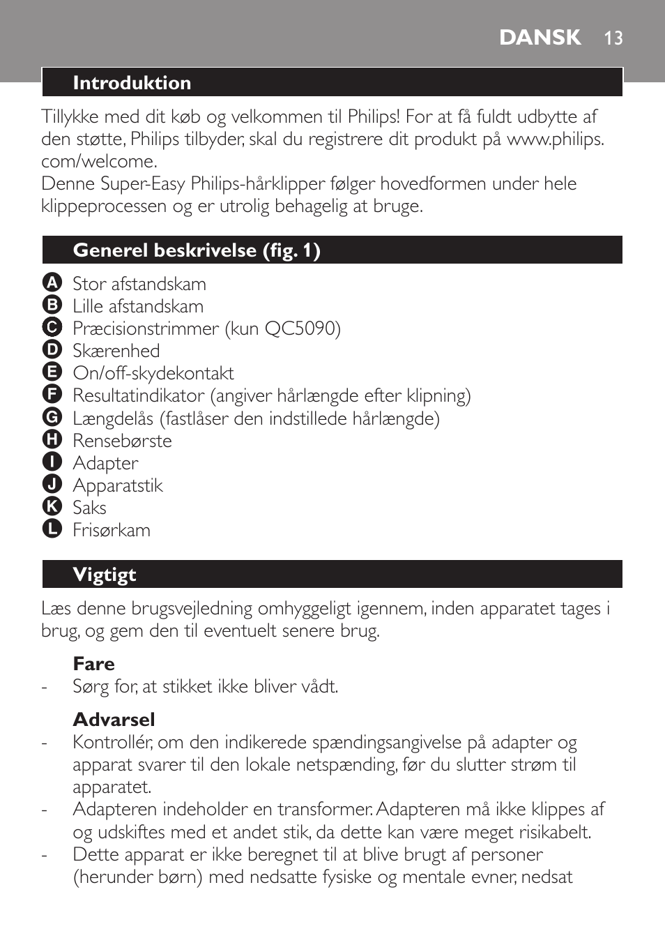 Fare, Advarsel, Dansk | Introduktion, Generel beskrivelse (fig. 1), Vigtigt | Philips HAIRCLIPPER Series 1000 Cortapelos User Manual | Page 13 / 100