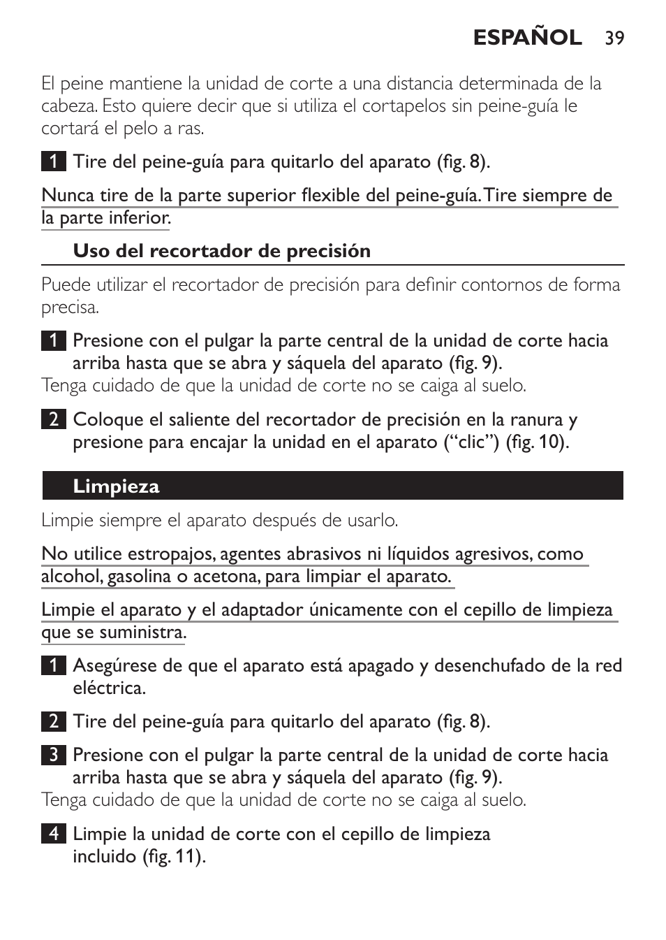 Uso del recortador de precisión, Limpieza | Philips HAIRCLIPPER Series 1000 Cortapelos User Manual | Page 39 / 100