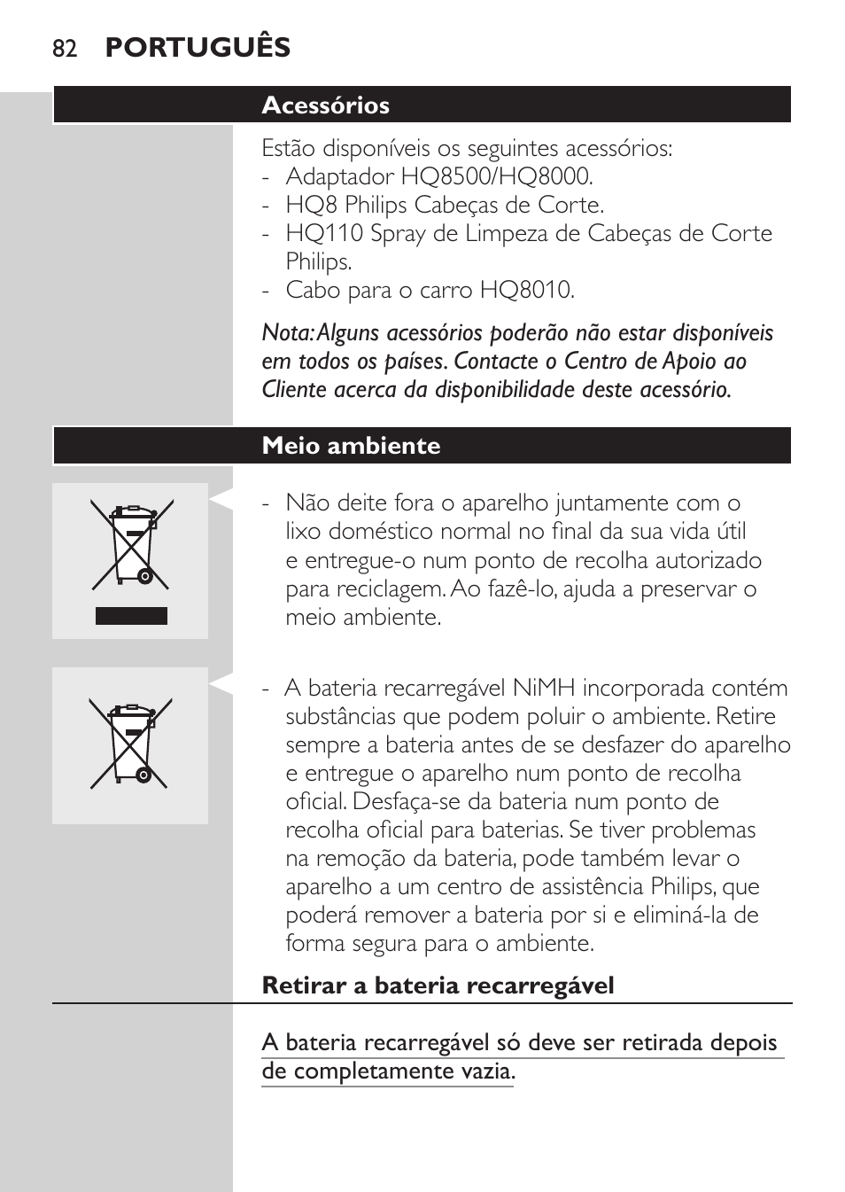 Acessórios, Meio ambiente, Retirar a bateria recarregável | Philips Afeitadora eléctrica User Manual | Page 80 / 96
