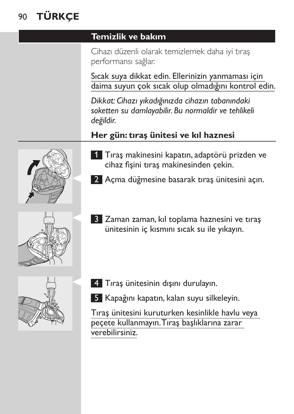 Temizlik ve bakım, Her gün: tıraş ünitesi ve kıl haznesi | Philips Afeitadora eléctrica User Manual | Page 88 / 96