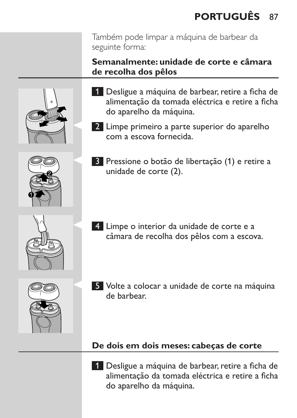 De dois em dois meses: cabeças de corte | Philips Afeitadora 2 cab. User Manual | Page 85 / 104