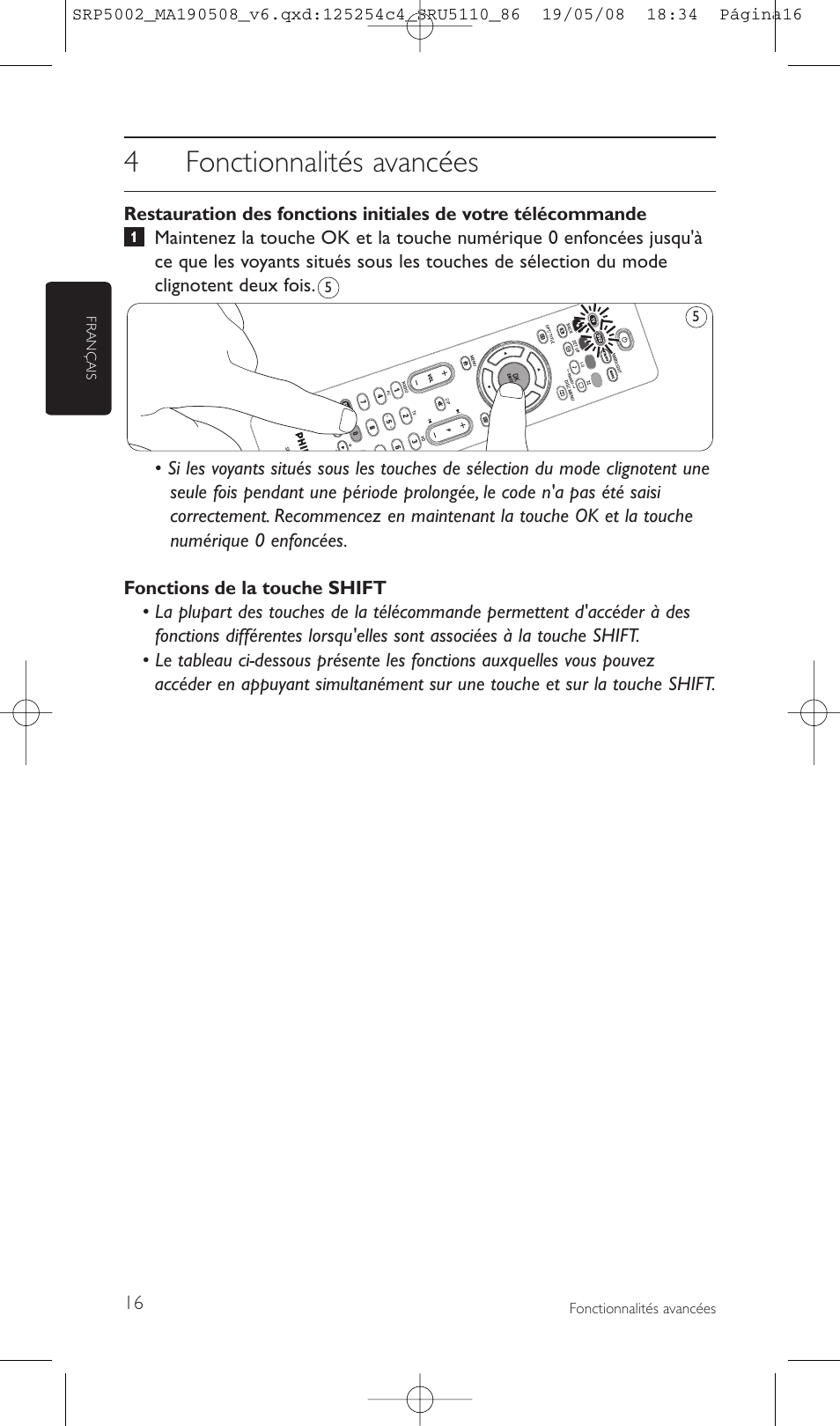 4fonctionnalités avancées | Philips Perfect replacement Mando a distancia universal User Manual | Page 16 / 108