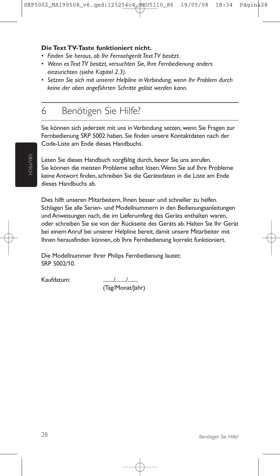 6benötigen sie hilfe | Philips Perfect replacement Mando a distancia universal User Manual | Page 28 / 108