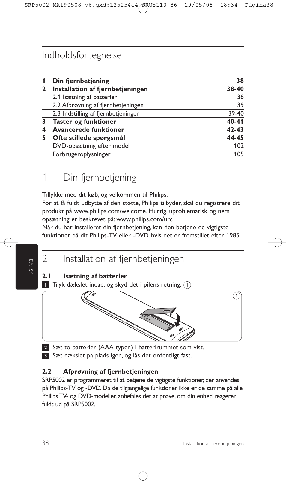 Indholdsfortegnelse, 1din fjernbetjening, 2installation af fjernbetjeningen | Philips Perfect replacement Mando a distancia universal User Manual | Page 38 / 108